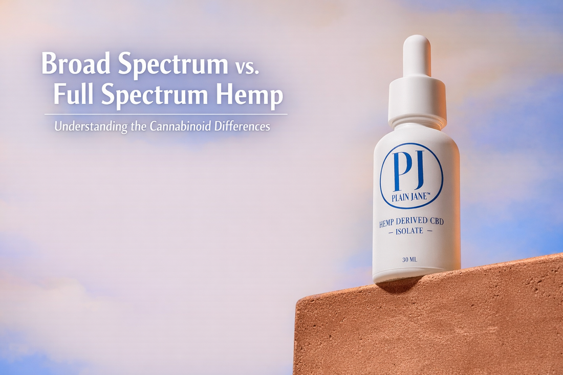 Plain Jane hemp-derived CBD oil bottle with broad spectrum vs full spectrum hemp blog title