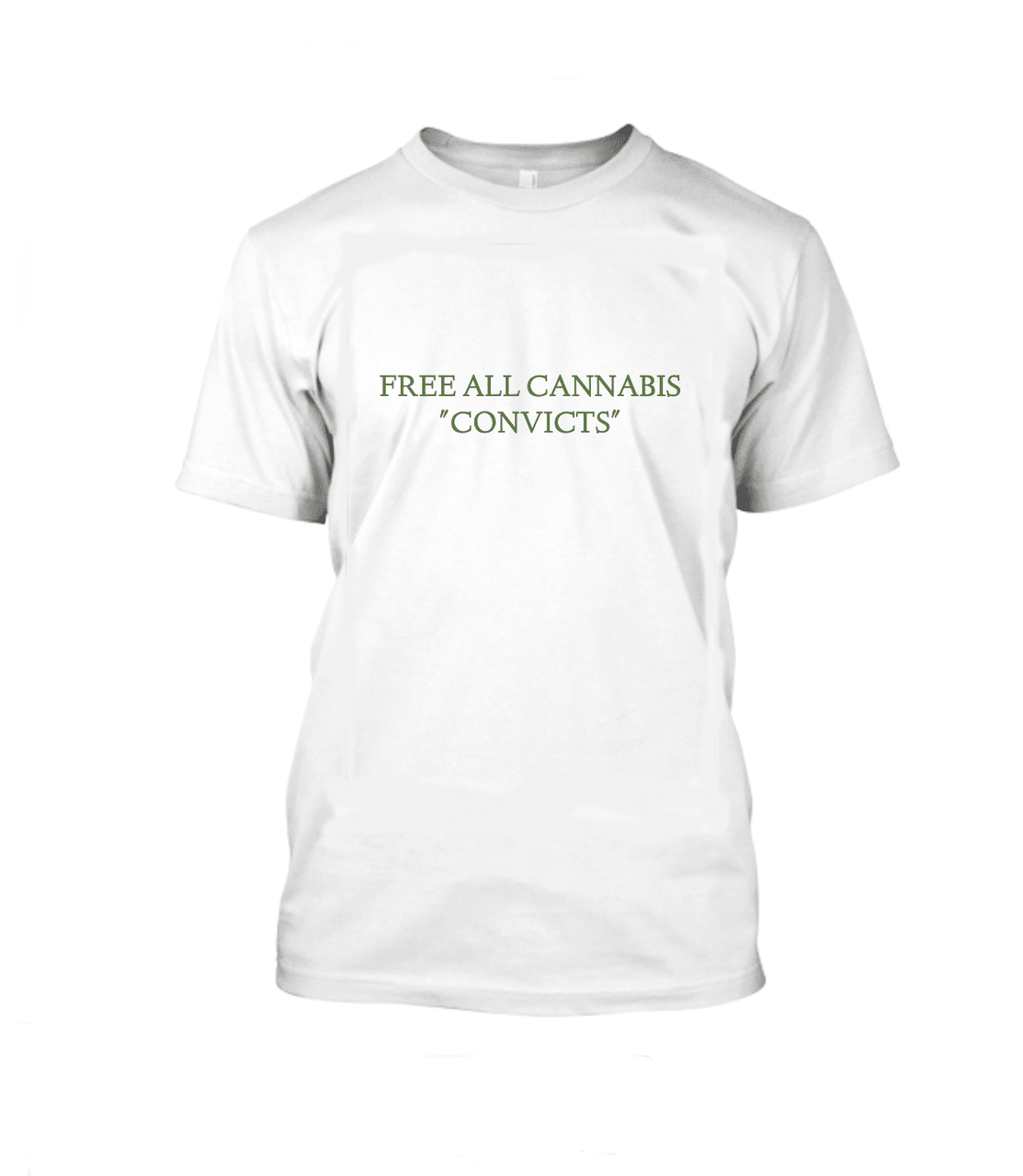 Tee - Free Cannabis "Convicts"